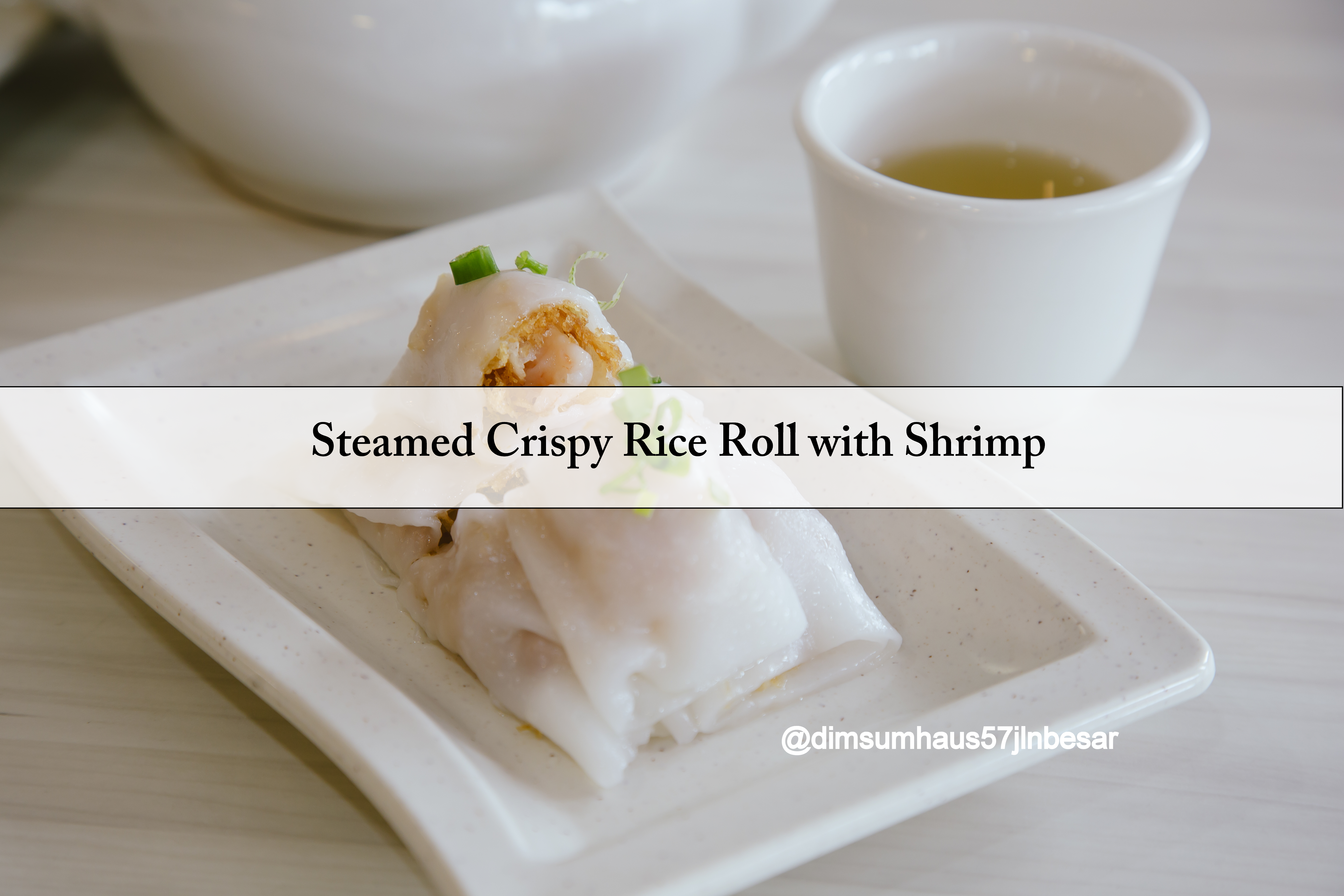 RR01 Steamed Crispy Rice Roll with Shrimp Slide